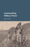 Commanding Military Power (eBook, ePUB)