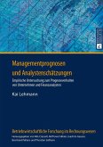 Managementprognosen und Analystenschaetzungen (eBook, ePUB)