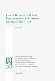 Jews in Business and their Representation in German Literature 1827-1934 (eBook, PDF)