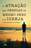 A atração por pessoas do mesmo sexo (eBook, ePUB)