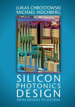 Silicon Photonics Design (eBook, ePUB) - Chrostowski, Lukas