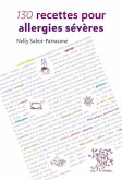 130 recettes pour allergies severes (eBook, PDF)