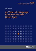 50 Years of Language Experiments with Great Apes (eBook, ePUB)