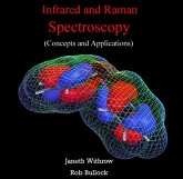 Infrared and Raman Spectroscopy (Concepts and Applications) (eBook, PDF) Infrared and Raman Spectroscopy (Concepts and Applications) (eBook, PDF)