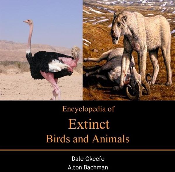Encyclopedia of Extinct Birds and Animals (eBook, PDF)