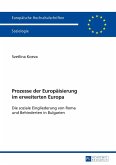 Prozesse der Europaeisierung im erweiterten Europa (eBook, ePUB)