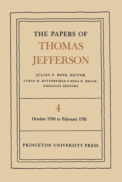 The Papers of Thomas Jefferson, Volume 4 (eBook, PDF)