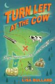 Turn Left at the Cow (eBook, ePUB)