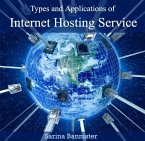 Types and Applications of Internet Hosting Service (eBook, PDF)