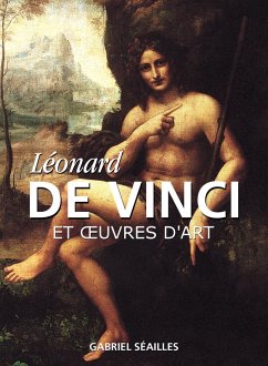Léonard de Vinci et oeuvres d'art (eBook, ePUB) - Séailles, Gabriel