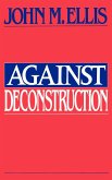 Against Deconstruction (eBook, PDF)