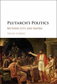 Plutarch's Politics (eBook, ePUB) Cover Plutarch's Politics (eBook, ePUB)