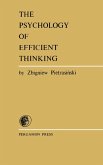 The Psychology of Efficient Thinking (eBook, PDF)