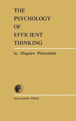 The Psychology of Efficient Thinking (eBook, PDF) - Pietrasinski, Zbigniew