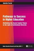 Pathways to Success in Higher Education (eBook, PDF)