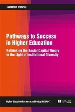 Pathways to Success in Higher Education (eBook, PDF) - Pusztai, Gabriella