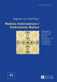 Mediale Ambivalenzen / Ambivalente Medien (eBook, ePUB)