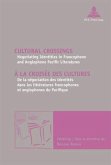 Cultural Crossings / A la croisee des cultures (eBook, PDF)