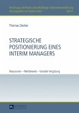 Strategische Positionierung eines Interim Managers (eBook, PDF)