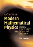 Course in Modern Mathematical Physics (eBook, ePUB)