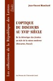 Optique du discours au 17e siecle L' (eBook, PDF)