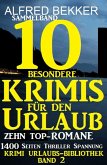 Sammelband 10 besondere Krimis für den Urlaub - Zehn Top-Romane (eBook, ePUB)