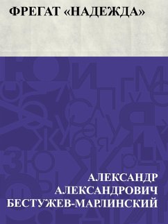 Fregat &quote;Nadezhda&quote; (eBook, ePUB) - Bestuzhev-Marlinsky, Ablesymov Aleksandrovich