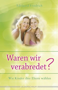 Waren wir verabredet? (eBook, ePUB) - Friedrich, Edelgard