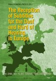 Reception of Subtitles for the Deaf and Hard of Hearing in Europe (eBook, ePUB)