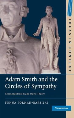 Adam Smith and the Circles of Sympathy (eBook, ePUB) - Forman-Barzilai, Fonna