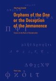 Orphans of the One or the Deception of the Immanence (eBook, PDF)