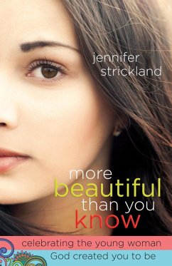More Beautiful Than You Know (eBook, ePUB) - Jennifer Strickland