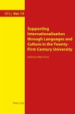Supporting Internationalisation through Languages and Culture in the Twenty-First-Century University (eBook, PDF)