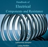 Handbook of Electrical Components and Resistance (eBook, PDF) Handbook of Electrical Components and Resistance (eBook, PDF)