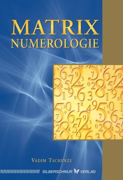 Matrix-Numerologie (eBook, ePUB) - Tschenze, Vadim