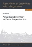 Political Opposition in Theory and Central European Practice (eBook, PDF)