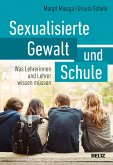 Sexualisierte Gewalt und Schule (eBook, PDF)