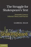Struggle for Shakespeare's Text (eBook, ePUB)