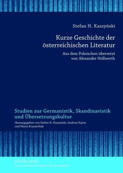 Kurze Geschichte der oesterreichischen Literatur (eBook, PDF) - Kaszynski, Stefan H.