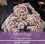 Mycology (Study of Fungi) (eBook, PDF)