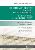 Die geheimen Maechte hinter der Rechtschreibung- L'ortografia e i suoi poteri forti (eBook, PDF)