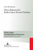 Miron Bialoszewski: Radical Quest Beyond Dualisms (eBook, PDF)