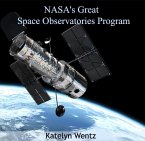 NASA's Great Space Observatories Program (eBook, PDF)