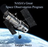 NASA's Great Space Observatories Program (eBook, PDF) NASA's Great Space Observatories Program (eBook, PDF)