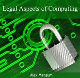 Legal Aspects of Computing (eBook, PDF)