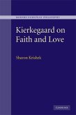 Kierkegaard on Faith and Love (eBook, ePUB)