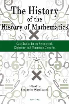 History of the History of Mathematics (eBook, PDF)