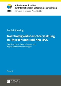 Nachhaltigkeitsberichterstattung in Deutschland und den USA (eBook, PDF) - Blaesing, Daniel