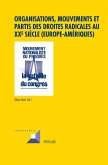 Organisations, mouvements et partis des droites radicales au XXe siecle (Europe-Ameriques) (eBook, PDF)