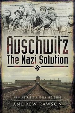Auschwitz (eBook, PDF) - Rawson, Andrew